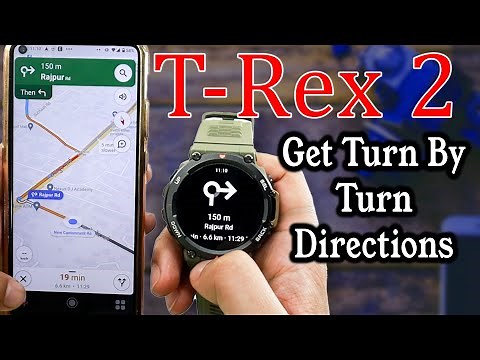 Enable Amazfit T Rex 2's Google Maps Turn By Turn Navigation Feature 😮