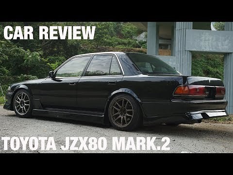 CAR REVIEWS - TOYOTA JZX80 MARK.2