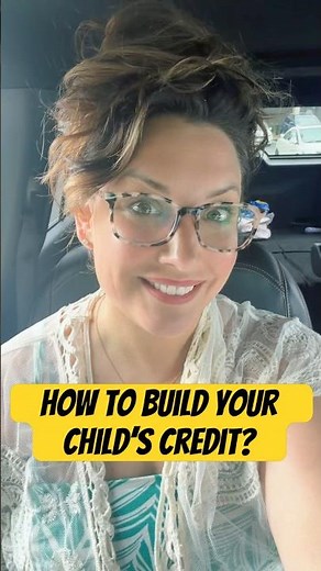 How to Help Build Your Child’s Credit Early