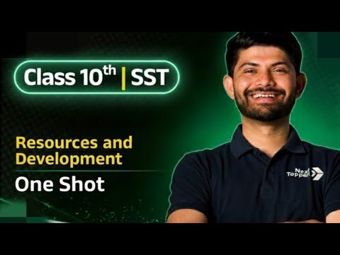 Resources and Development Class 10 Geography by Digraj Sir || One Shot🔥🔥. full chapter explanation.