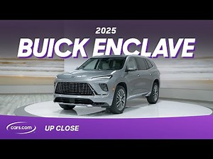 2025 Buick Enclave Up Close: A Lot Nicer Than You Remember