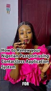 How to renew your Nigerian Passport using Contactless Application system. #digitalpassport