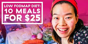 Here’s Everything I Cooked In A Week On A $25 Low F.O.D.M.A.P. Budget