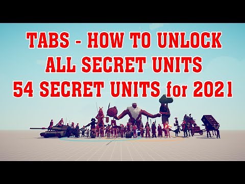 TABS - How To Unlock All 54 Secret Units Totally Accurate Battle Simulator - NEW UPDATED