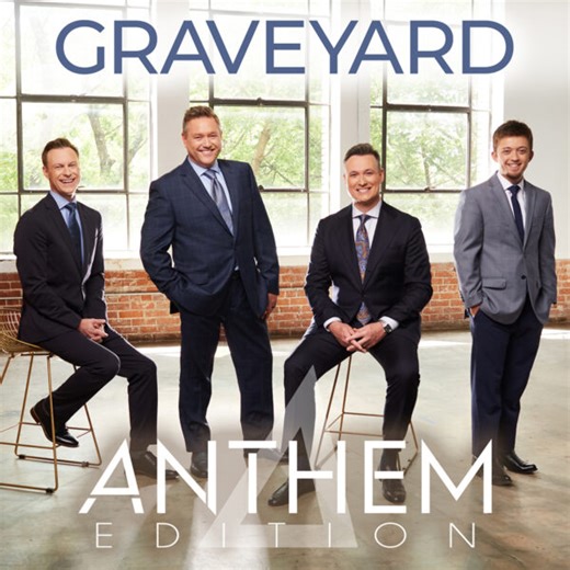Anthem Edition’s "Graveyard" is a spirited song about a powerful God - Southern Gospel News SGNScoops Digital