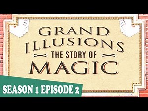 Grand Illusions The Story of Magic S01E02 - Houdini