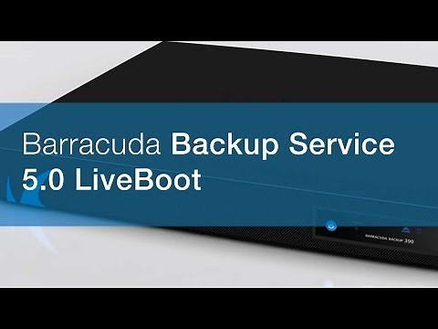 Barracuda Backup Service 5.0 with LiveBoot | Barracuda Networks