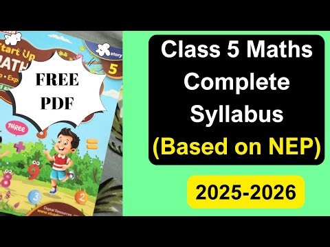 What to teach in Class 5th This Year | Class 5 Maths Syllabus 2025-26 | इस साल क्या पढ़ाएं