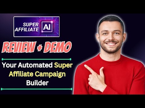 Super Affiliate AI Review + Demo [OTO, Bundle]🍎Your Automated Super Affiliate Campaign Builder
