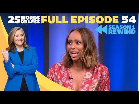 One Word Tested the Whole Team | 25 Words or Less Game Show S1 E54