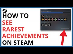 How to See Rarest Achievements on Steam [QUICK GUIDE]