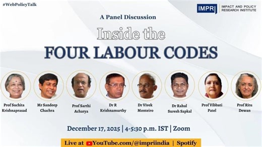 Inside the Four Labour Codes #PanelDiscussion #EmploymentDebate IMPRI #WebPolicyTalk Live | Arjun Kumar