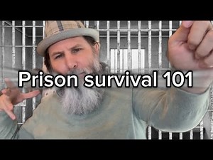 How To Survive Your First Week In Prison