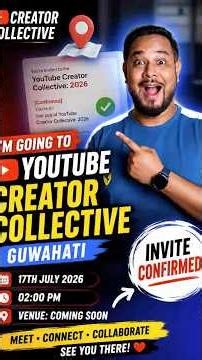 YouTube Creator Collective 2026 Invite Confirmed 🔥 Guwahati Creator Meetup 🚨