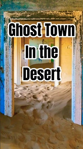 Namibia's Eerie Ghost Town - Sand Filled Homes of Kolmanskop
