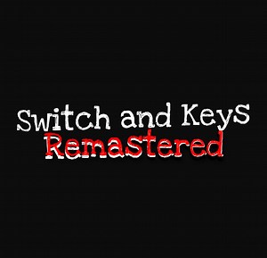 Switch and Keys Remastered file