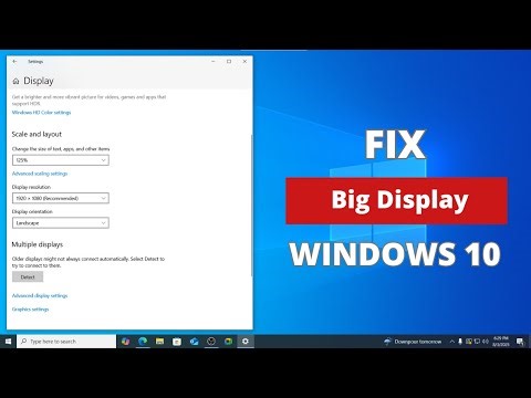 How To Fix Windows 10 Display Too Big