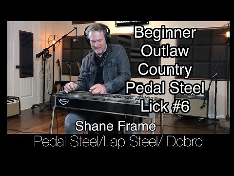 Beginner Outlaw Country Pedal Steel Lick #6 (Ralph Mooney Style) Pedal Steel Guitar