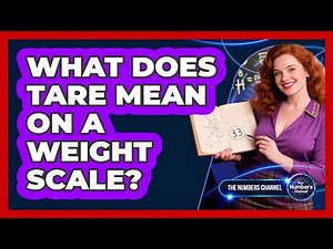 What Does Tare Mean On A Weight Scale?