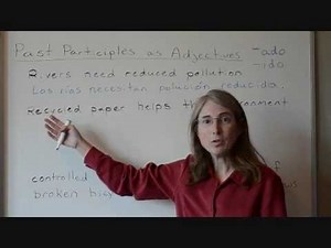 Spanish Past Participles as Adjectives