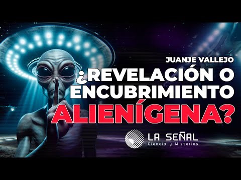 🔴 ¿Revelación o Encubrimiento ALIENÍGENA? con Juanje Vallejo |📡Señal 344 #podcast