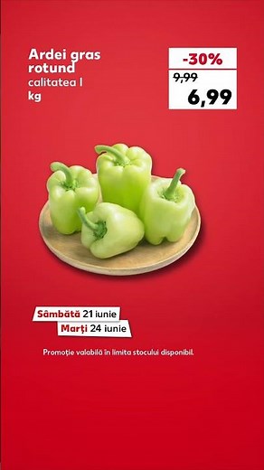 Oferta Kaufland din 21 - 24 iunie: ardei gras, pulpe de pui și Elmex #kaufland #oferte #catalog