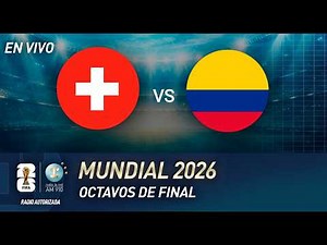 SUIZA VS. COLOMBIA | 8VOS DE FINAL - MUNDIAL 2026 | RADIO LA RED EN VIVO