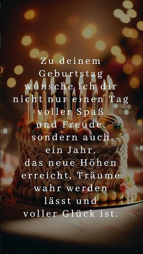 Glückwünsche zum Geburtstag 🎂 Unvergessliche Geburtstagssprüche 🎉 Sprüche voller Wünsche 🎊