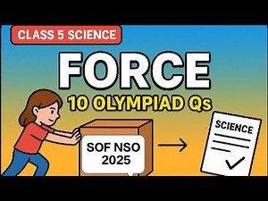 FORCE 10 OLYMPIAD Qs | Class 5 Science| Solved practice Sheet. | SOF NSO 2025👍👍🎯🎯