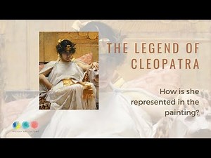 The Legend of Cleopatra. How is she represented in the painting? | Citaliarestauro.com