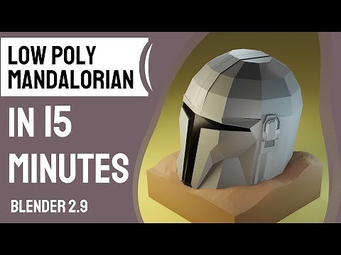 LOW POLY Mandalorian Helmet In 15 MINUTES - Blender 2.9 Tutorial