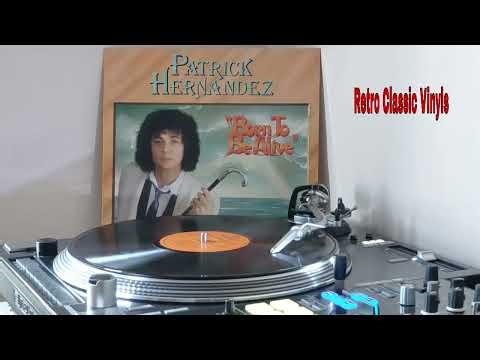 Patrick Hernandez - Born To Be Alive (New Mix) 1979