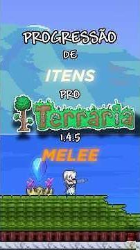 Progressão de itens no Terraria para Melee. #terraria #jogo #tutorial