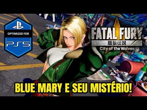 BLUE MARY QUEBRA TUDO! 😱 Fatal Fury City of the Wolves