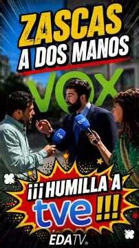 Los ZASCAS A DOS MANOS de VOX con los que ANIQUILA a estos PERIODISTAS PROGRES de TVE: "LANZALLAMAS"