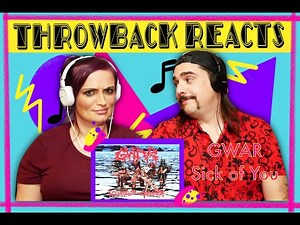 GWAR - Sick Of You (Throwback Reaction)