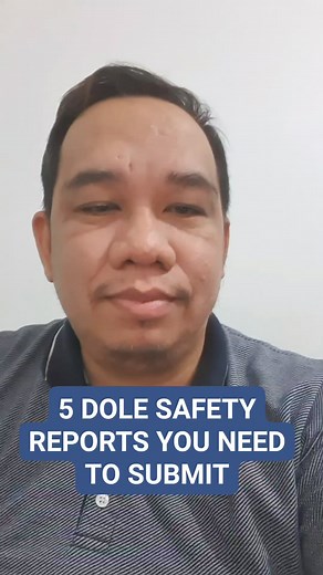 5 DOLE Reports you need to submit #kwentongsafety #safetyofficer #safetyengineer #COSH #BOSHTraining #reelsvideoシ #reelsfypシ #trendingreels #reelsfacebook #fypシ゚ | Mga Kwentong Safety