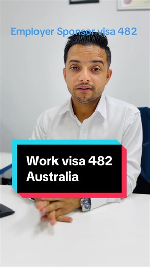 Understanding Australia’s Employer Sponsor Visa 482