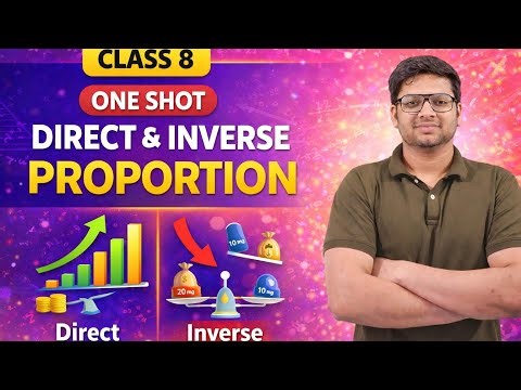 Class 8 Direct & Inverse Proportion ONE SHOT | Full Chapter in 1 Hour | Maths