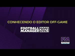 Como instalar e utilizar o EDITOR do Football Manager 2021 | FM 2021 | Tutorial