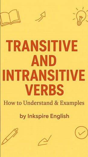 Transitive & Intransitive Verbs Explained | Easy Trick + Examples | Inkspire English | #englishtips