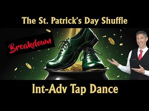 St. Patrick's Day Shuffle - Intermediate-Advanced Tap Dance Choreography Tutorial