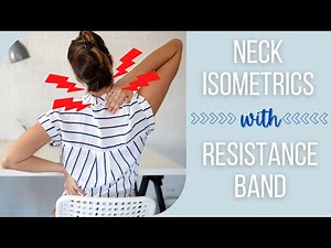 Neck Isometrics with Resistance Band | NECK CORRECTIVE EXERCISES
