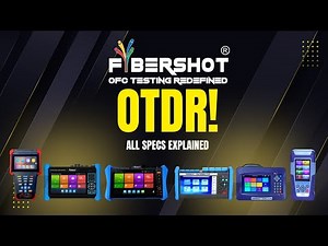 Fibershot OTDR 🔥 All Specifications Explained | Complete OFC Testing Guide