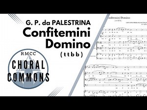 Confitemini Domino | PALESTRINA | TTBB | Rocky Mountain Chamber Choir | Choral Commons | Score Video