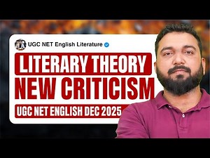 UGC NET English Dec 2025: NEW CRITICISM | Full Theory, Critics & Key Concepts Explained