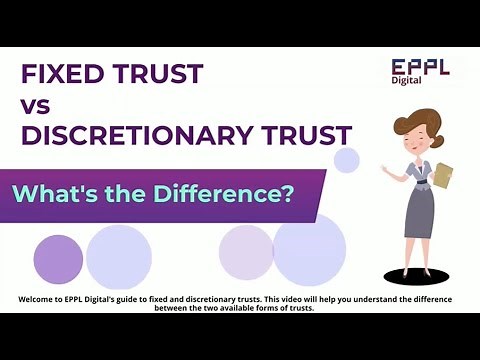 Fixed vs Discretionary Trust, Know the Difference!