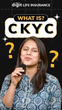 What is CKYC and how does it benefit you?