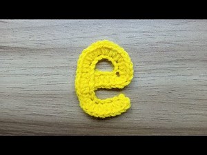 e | Crocheting Alphabet e | How to Crochet Small Letter e | Lower Case Crocheting Tutorial