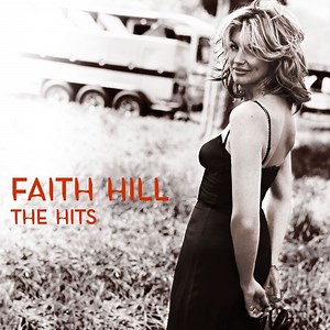 There You'll Be - Faith Hill: Song Lyrics, Music Videos & Concerts